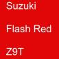 Preview: Suzuki, Flash Red, Z9T.